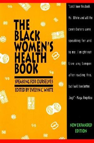 The Black Women's Health Book: Speaking for Ourselves Second Edition image number 0