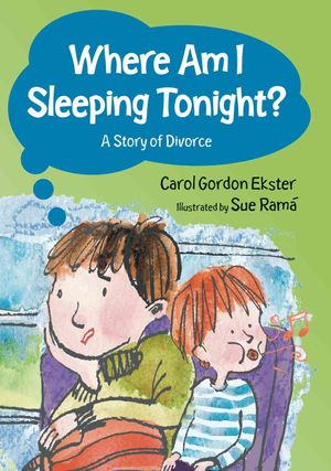 Where Am I Sleeping Tonight? : A Story of Divorce image number 0