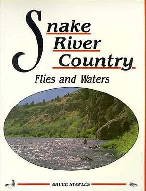 Snake River Country: Flies and Waters image number 0