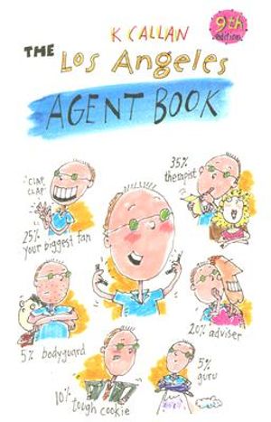 The Los Angeles Agent Book: Get the Agent You Need for the Career You Want image number 0