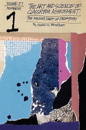 The Art and Science of Classroom Assessment: The Missing Part of Pedagogy image number 0