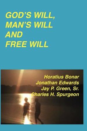 God's Will, Man's Will and Free Will image number 0