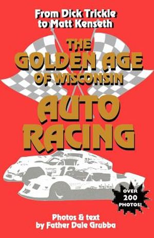 The Golden Age of Wisconsin Auto Racing image number 0