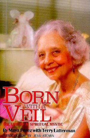 Born with a Veil: The Life of a Spiritual Mystic image number 0