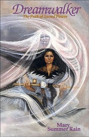 Dreamwalker: The Path of Sacred Power: The Path of Sacred Power image number 0