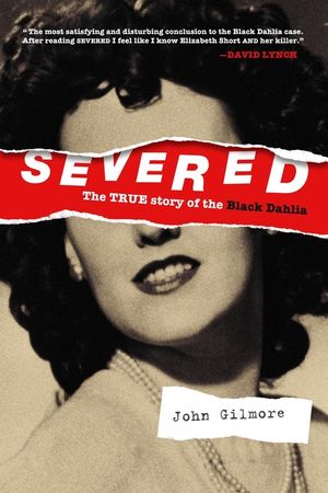 Severed: The True Story of the Black Dahlia image number 0