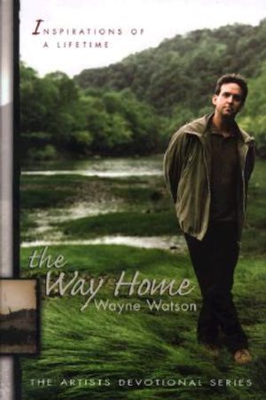 The Way Home: Inspirations of a Lifetime image number 0