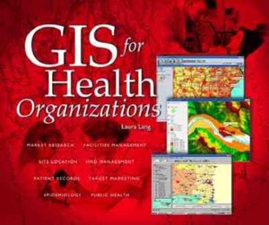 GIS for Health Organizations image number 0