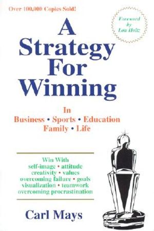 A Strategy for Winning: In Business, in Sports, in Family, in Life image number 0