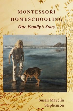 Montessori Homeschooling, One Family's Story image number 0