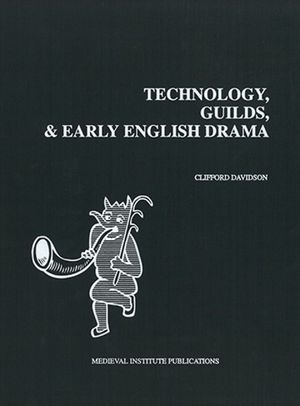 Technology, Guilds, & Early Engl Dra PB image number 0