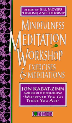 Mindfulness Meditation Workshop: Exercises and Meditations image number 0