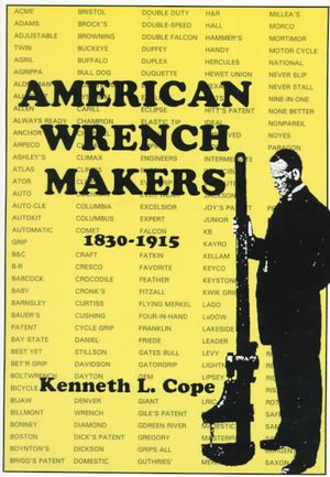 American Wrench Makers: 1830-1915 image number 0