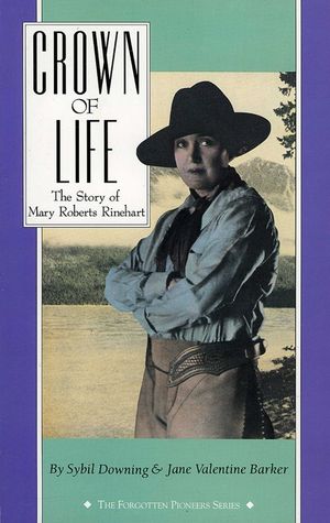 Crown of Life: The Story of Mary Roberts Rinehart image number 0
