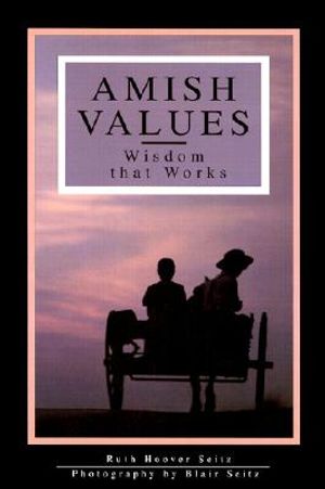 Amish Values: Wisdom That Works image number 0