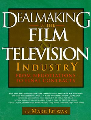 Dealmaking in the Film and Television Industry: From Negotiations to Final Contracts image number 0