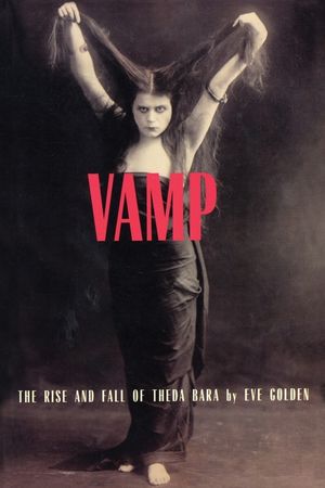 Vamp: The Rise and Fall of Theda Bara image number 0