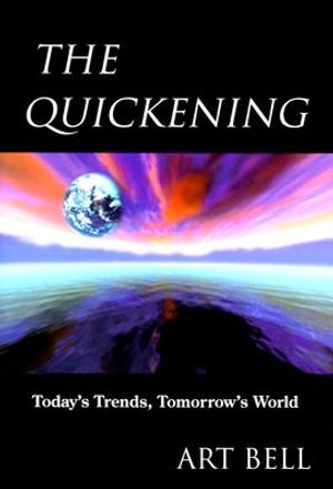 The Quickening: Today's Trends, Tomorrow's World image number 0