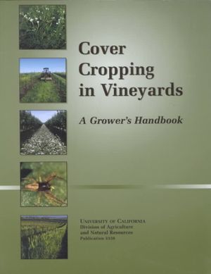 Cover Cropping in Vineyards : A Grower's Handbook image number 0