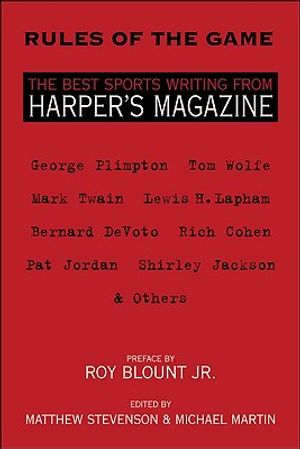 Rules of the Game: The Best Sports Writing from Harper's Magazine image number 0