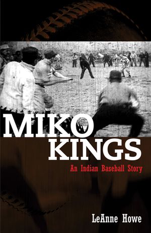 Miko Kings: An Indian Baseball Story image number 0
