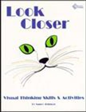 Look Closer: Visual Thinking Skills & Activities image number 0