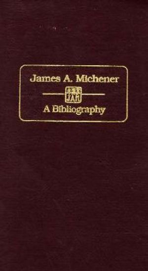 James A. Michener: A Bibliography image number 0