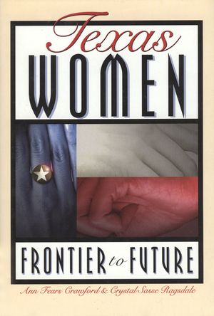 Texas Women: Frontier to Future image number 0