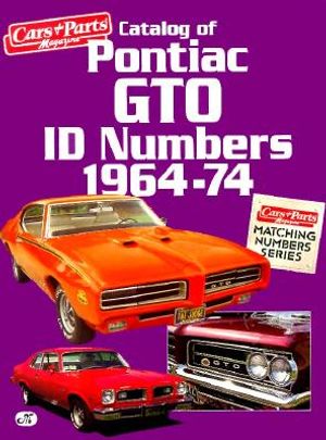 Catalog of Pontiac GTO Id Numbers, 1964-74 image number 0