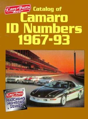 Catalog of Camaro Id Numbers: 1967-1993 image number 0