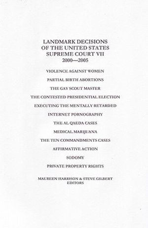 Landmark Decisions of the United States Supreme Court VII: 2000-2005 image number 0