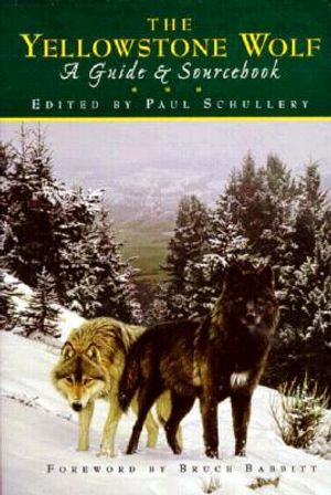 The Yellowstone Wolf: A Guide and Sourcebook image number 0