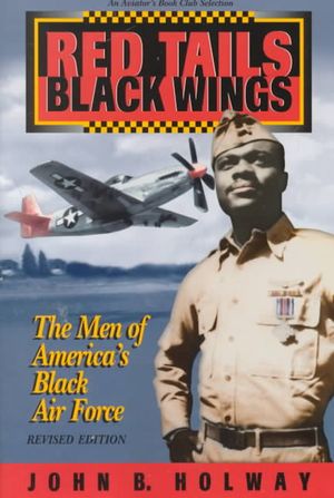 Red Tails, Black Wings: The Men of America's Black Air Force image number 0