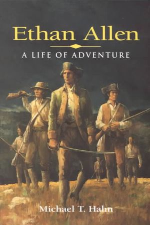 Ethan Allen: A Life of Adventure image number 0