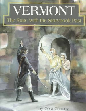 Vermont : The State With the Storybook Past image number 0
