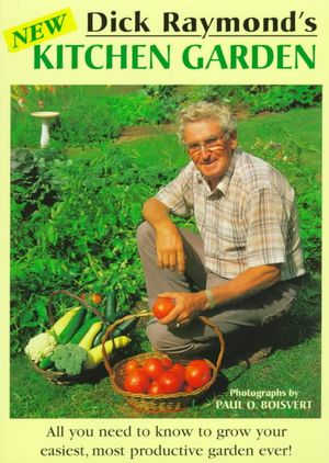 Dick Raymond's New Kitchen Garden image number 0