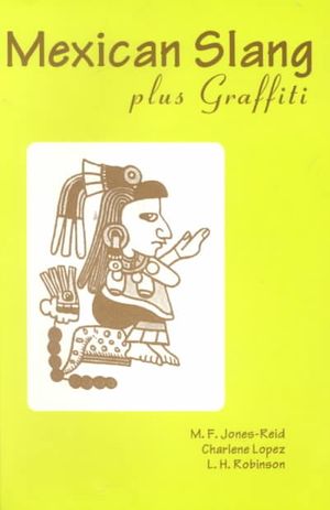 Mexican Slang Plus Graffiti image number 0