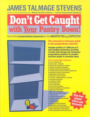 Don't Get Caught with Your Pantry Down!: When the Unexpected Happens! image number 0