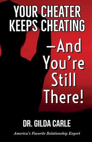 Your Cheater Keeps Cheating -- And You're Still There! image number 0