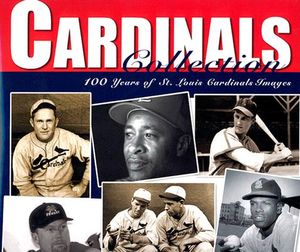 Cardinals Collection: 100 Years of St. Louis Cardinal Images image number 0
