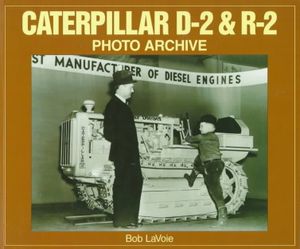 Caterpillar D-2 and R-2 Photo Archive image number 0