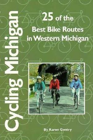 Cycling Michigan: 25 of the Best Bike Routes in Western Michigan image number 0