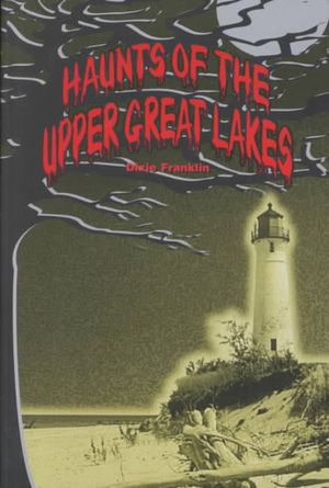Haunts of the Upper Great Lakes image number 0
