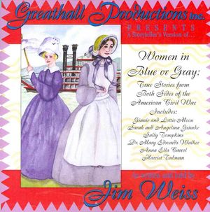 Women in Blue or Gray; True Stories from Both Sides of the American Civil War image number 0
