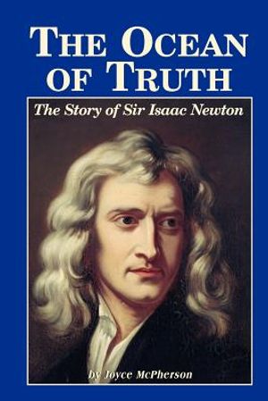 The Ocean of Truth: The Story of Sir Isaac Newton image number 0