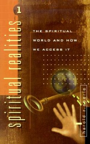 Spiritual Realities Vol. 1: The Spiritual World and How We Access It image number 0