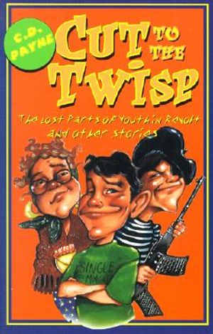 Cut to the Twisp: The Lost Parts of Youth in Revolt and Other Stories image number 0