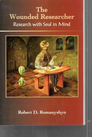 Wounded Researcher: Research with Soul in Mind image number 0
