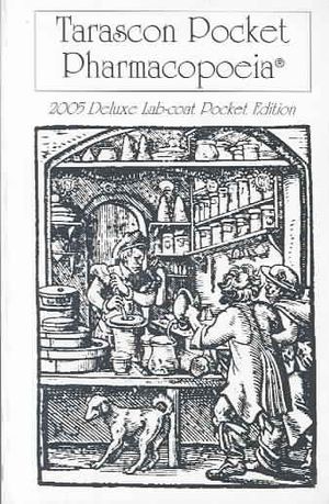 Tarascon Pocket Pharmacopoeia: 2005 Deluxe Lab-Coat Pocket Edition image number 0