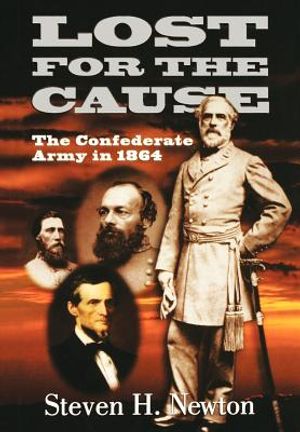 Lost for the Cause: The Confederate Army in 1865 image number 0